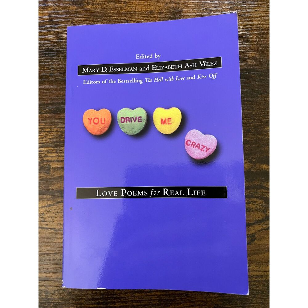 Paper back book You Drive Me Crazy Love Poems For Real Life